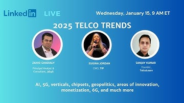 2025 Telco Predictions with Eugina  Zahid  and Sanjay | AI in Telecom | genAI in Telecom | 5G | 6G