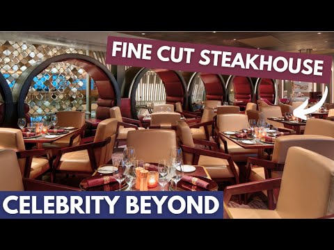 Celebrity Beyond Dining Review | Fine Cut Steakhouse | Celebrity Specialty Dining Restaurants