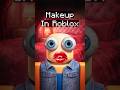 Roblox makeup 💅 #roblox #robloxshorts #shorts