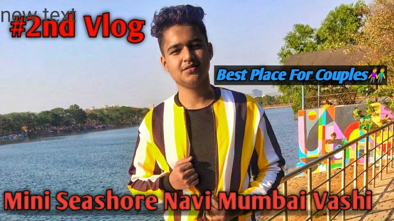 Mini Seashore Navi Mumbai Vashi ||Best Couple👫 And Friends Place ...