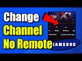 How to Change Channels on Samsung TV without Remote (Best Method)