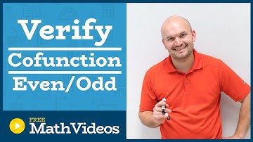 Master Verifying Trigonometric Identities using cofunction and even odd identities