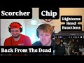 Scorcher Chip Back From The Dead Righteous Road Reactions Episode 738 mp3