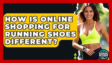 How Is Online Shopping For Running Shoes Different? - Running Beyond Limits