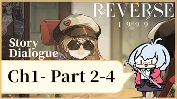 Reverse 1999 Chapter 1 : Part 2-4 - Story Dialogue (English Dub)