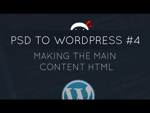 PSD to WordPress Tutorial #4 - Main Content HTML