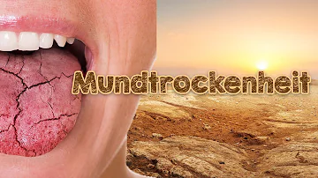 Was hilft schnell gegen Mundtrockenheit?