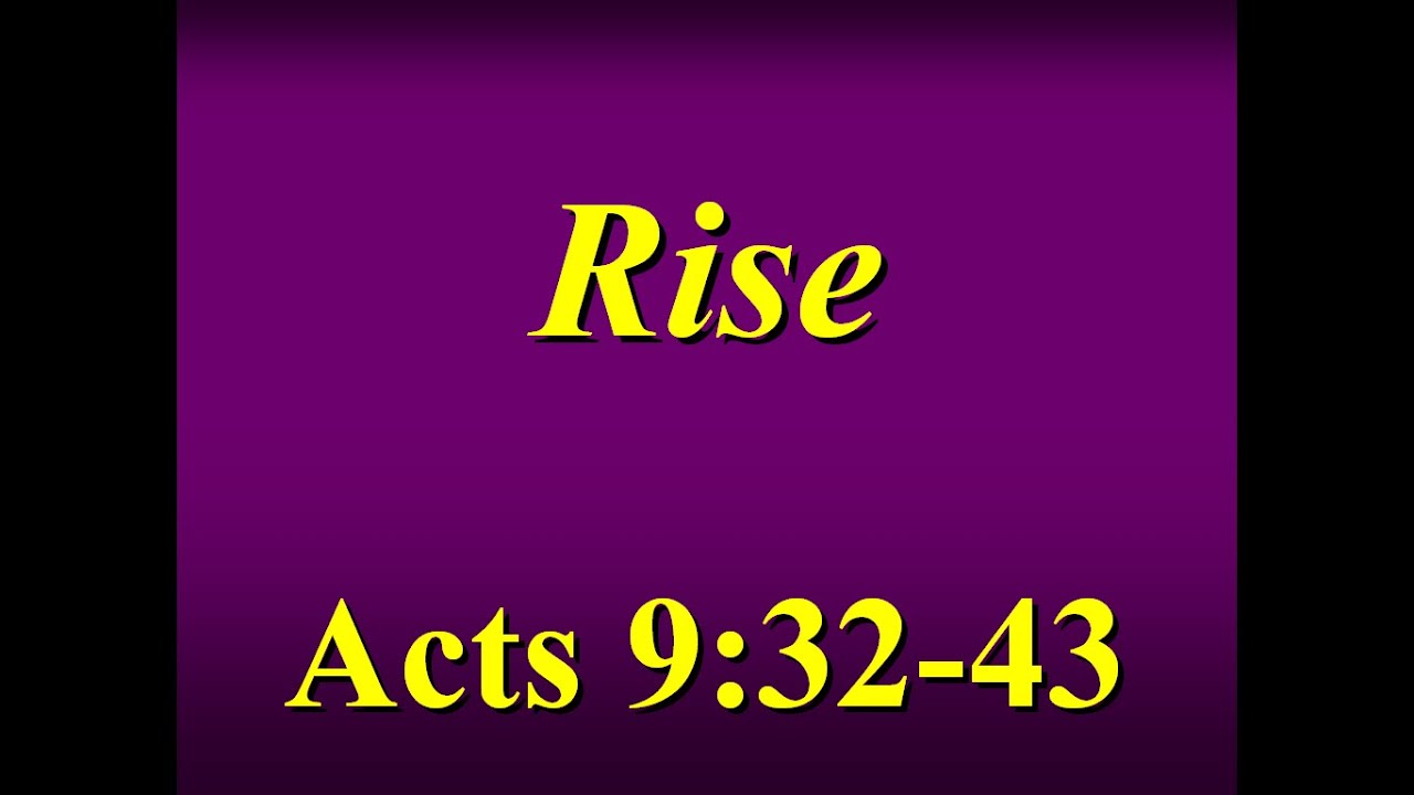 FBCAJ Sermon 9 10 23 Acts 9 32 43 Rise YouTube fbcaj-sermon-9-10-23-acts-9-32-43-rise-youtube