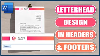 letterhead design in headers & footers | microsoft word tutorial