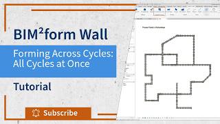 BIM²form Wall: Demo Forming Across Cycles - Option 2: All Cycles at Once | BIM²