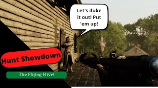Duking it out and the Flying Hive!? Hunt: Showdown Clips #2