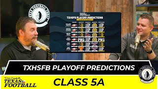 DCTF's TXHSFB PLAYOFF PREDICTIONS (Class 5A) | Texas Football Today