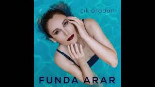 Funda Arar - Çık Aradan