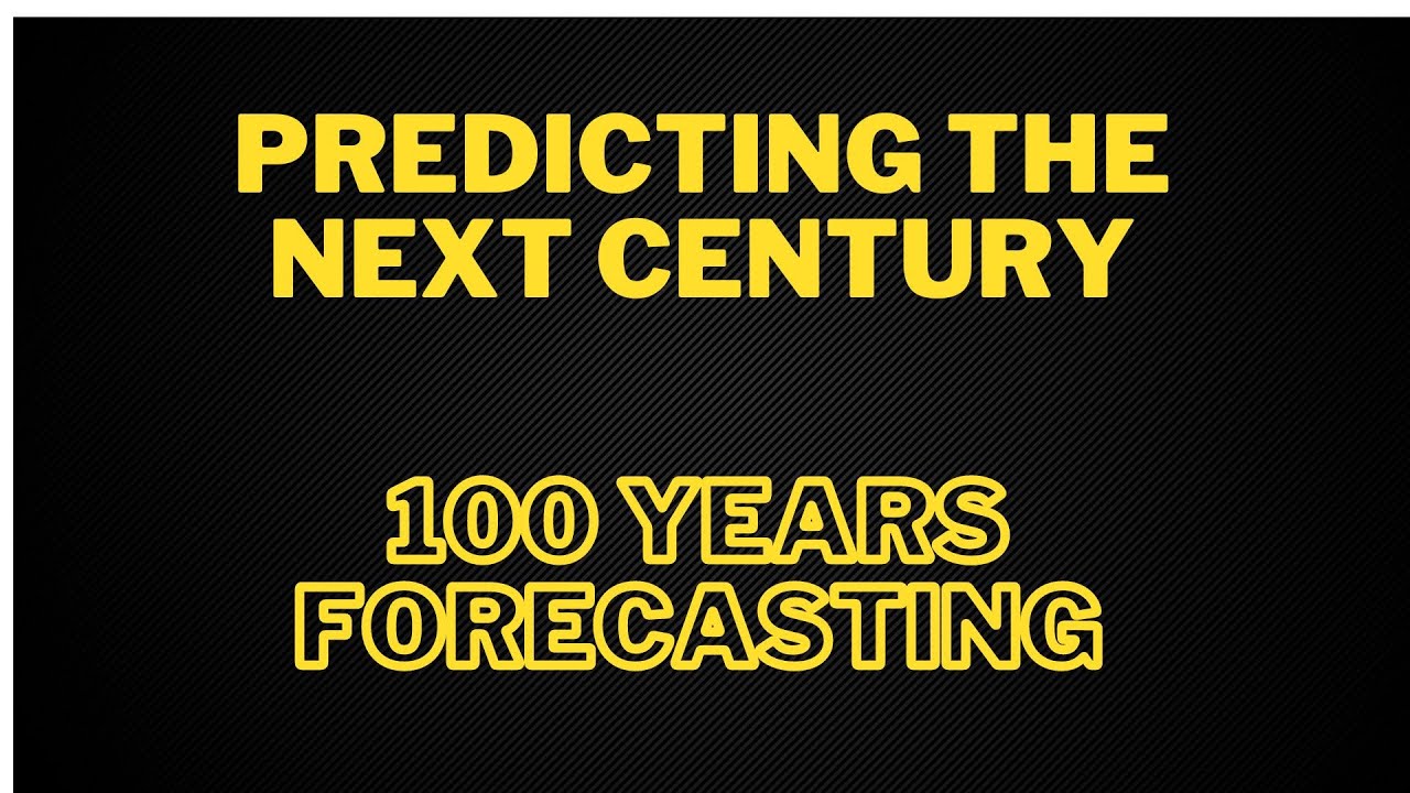 predicting-the-next-century-100-years-forecasting-urdu-hindi