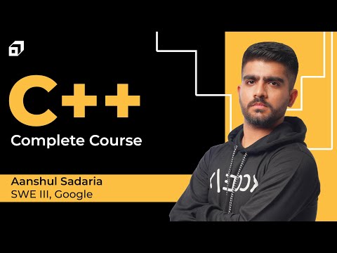 C++ Full Course | Complete C++ Tutorial: Beginners to Advanced | Data Structures & Algorithm@SCALER