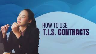 How to Use the TIS Contracts: A Step-By-Step Guide.