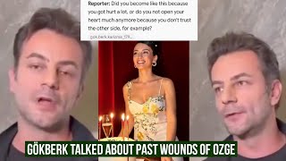 Download lagu Gökberk demirci Talked about Past Wounds of Özge yagiz