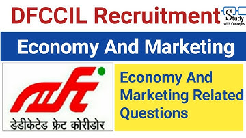 (Part-7) Economy And Marketing Related Questions, DFCCIL Preparation, DFCCIL Recruitment 2021)