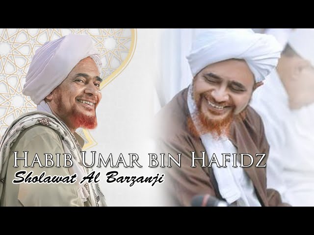 HABIB UMAR Bin HAFIDZ - Sholawat Al-Barzanji | Sholawat Merdu!!! class=