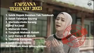 FAUZANA FULL ALBUM 2023  LAGU MINANG   SAKIK DAPEK DANDAM TAK TUMBUAH