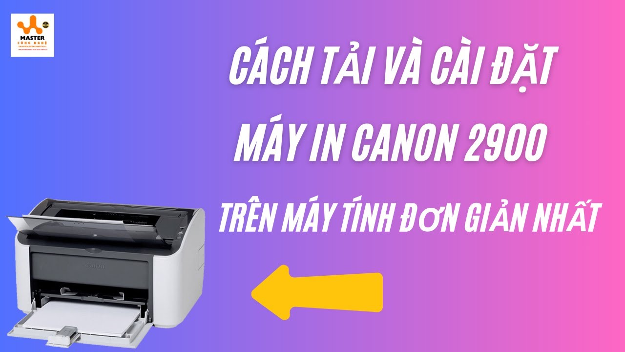 what kind of case gpu 2 1 slot use Cách cài máy in Canon 2900 cho máy tính Windows 7, 10, 11 mới nhất