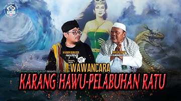 Wawancara | Karang Hawu Pelabuhan Ratu | Syiar Dalam Gelap | M Hakim Bawazier
