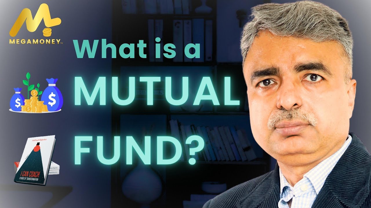 What is a Mutual Fund?