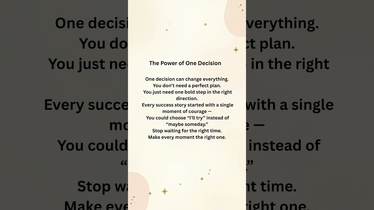 The Power of One Decision