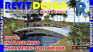 RD007. Modeling Tutorial. Parametric Foot Bridge in Revit.
