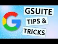 Google Suite (GSuite) Tips & Tricks - The Best and Most Helpful