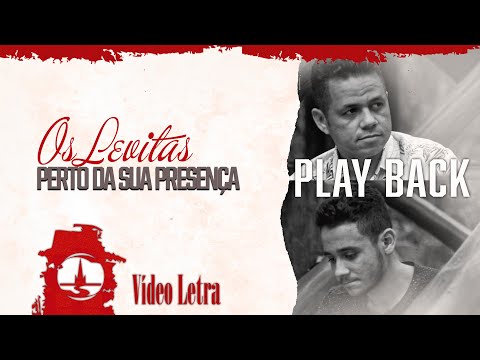 Perto da sua presença 1