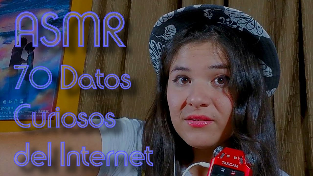 Lectura ASMR ESPAÑOL📖// 70 Datos Curiosos del INTERNET (Susurrado)