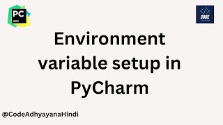 environment variable setup in PyCharm | Hindi