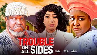 TROUBLE ON ALL SIDES - 2026 NIGERIAN FILM - UGEZU J. UGEZU, EBELE OKARO, OLA DANIELS