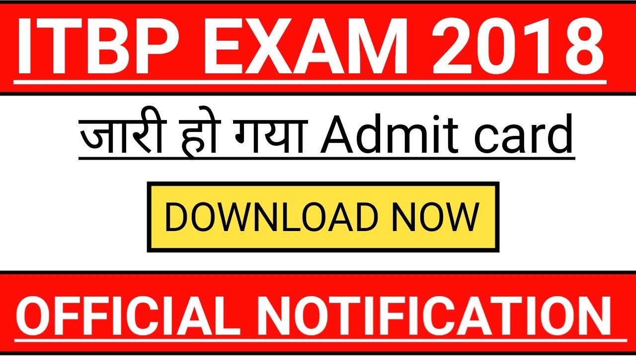 ITBP exam 2018 जारी हुआ Admit Card Download Now