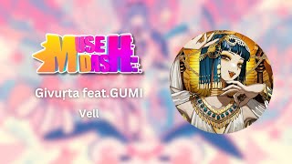 [Muse Dash Custom 9*] Givuṛta feat.GUMI - Vell