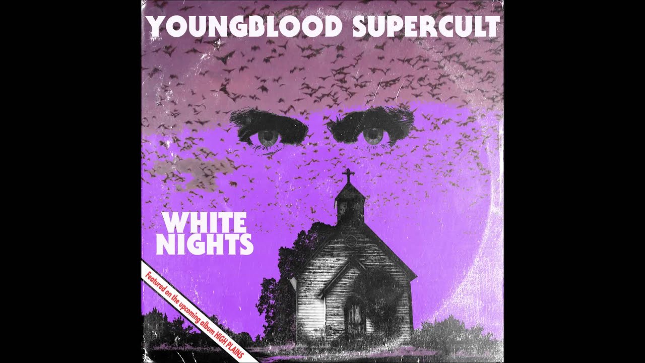 Youngblood Supercult White Nights (+lyrics) YouTube