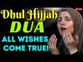 Today Arafat Day This Dua Must Listen | Most Powerful Dua For Arafah Day | Soft Voice