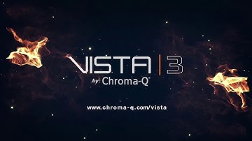 Vista 3 by Chroma-Q Software Overview
