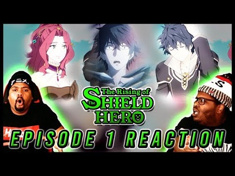 They Broke This Man! The Rising Of The Shield Hero Reaction Episode 1 | Blind Group Anime Reaction