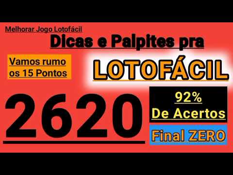 LOTOFÁCIL 2620 – Dicas e Palpites ( R$ 5.000.000,00 ) 92% de acertos no anterior