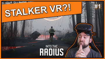☢️ Is this Stalker VR? INTO THE RADIUS ☢️ Introduction, first Impression, first Mission