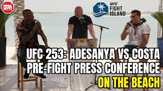 Israel Adesanya vs Paulo Costa - UFC 253 Pre-Fight Press Conference on the Beach! | UFC Fight Island
