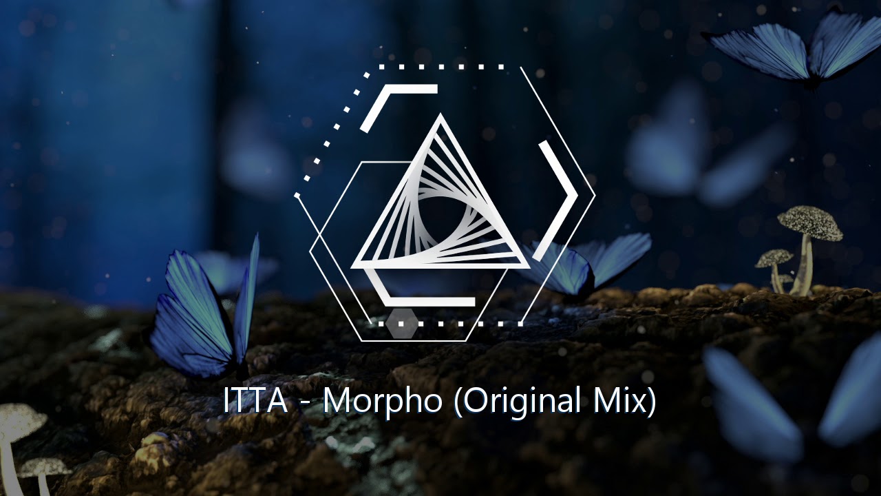 Watch ITTA - Morpho (Original Mix) on YouTube Watch ITTA - Morpho (Original Mix) on YouTube