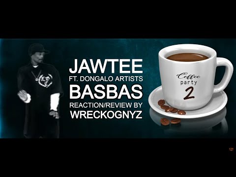 BASBAS (Coffee Party 2) | Reaction/Review By Wreckognyz