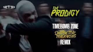 The Prodigy - Timebomb Zone (Destructive Tendencies Remix) [FREEDNBCOM DJs TEAM]