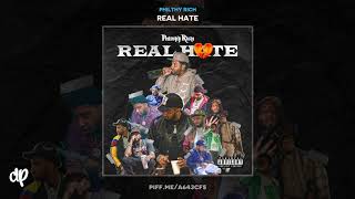 Philthy Rich - No Questions ft Yella Beezy [Real Hate]