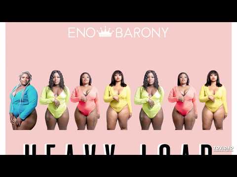 Eno Barony - Heavy Load (Prod By B2)