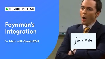 #GeeklyHub The Big Bang Theory and Feynman’s Integration Trick