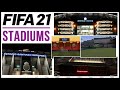 FIFA 21 | ALL 95 LICENSED STADIUMS ft. NEW & MORE